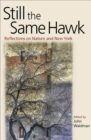 Image for Still the same hawk: reflections on nature and New York