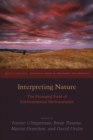 Image for Interpreting nature: the emerging field of environmental hermeneutics