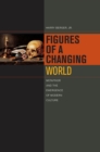 Image for Figures of a changing world  : metaphor and the emergence of modern culture