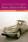 Image for Bruno Latour in Pieces