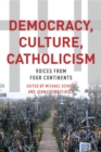 Image for Democracy, culture, Catholicism  : voices from four continents