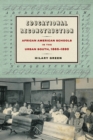 Image for Educational reconstruction  : African American schools in the urban South, 1865-1890