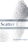 Image for Scatter.: (The politics of politics in Foucault, Heidegger, and Derrida) : 1,