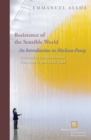 Image for Resistance of the sensible world: an introduction to Merleau-Ponty