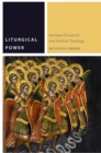 Image for Liturgical Power