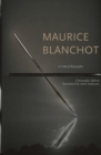 Image for Maurice Blanchot  : a critical biography