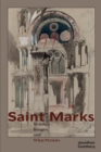 Image for Saint Marks : Words, Images, and What Persists