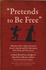 Image for &quot;Pretends to Be Free&quot;
