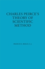 Image for Charles Peirce&#39;s Theory of Scientific Method