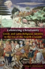 Image for Colonizing Christianity