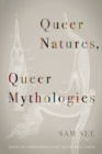 Image for Queer natures, queer mythologies