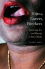 Image for Hijras, lovers, brothers  : surviving sex and poverty in rural India