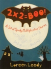 Image for 2 x 2  : a set of spooky multiplication stories