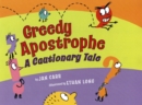 Image for Greedy Apostrophe : A Cautionary Tale