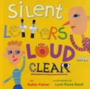 Image for Silent Letters Loud and Clear