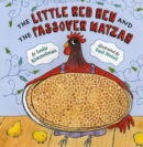 Image for The Little Red Hen and the Passover Matzah