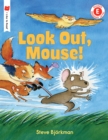 Image for Look Out, Mouse!