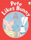 Image for Pete Likes Bunny