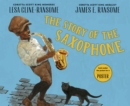 Image for The Story of the Saxophone