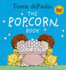 Image for Tomie dePaola&#39;s The Popcorn Book (40th Anniversary Edition)