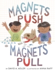 Image for Magnets Push, Magnets Pull