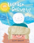 Image for The Luckiest Snowball
