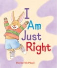 Image for I Am Just Right