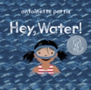 Image for Hey, Water!