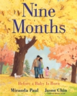 Image for Nine Months : Before a Baby Is Born