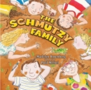 Image for The Schmutzy Family
