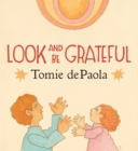 Image for Look and Be Grateful