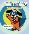 Image for Mighty Reader and the Reading Riddle