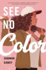 Image for See No Color