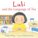 Image for Luli and the language of tea