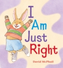 Image for I Am Just Right