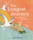 Image for The longest journey  : an Arctic tern&#39;s migration