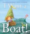 Image for I Want a Boat!