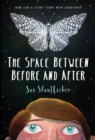 Image for The Space Between Before and After