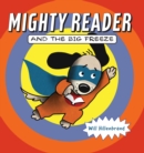 Image for Mighty Reader and the Big Freeze