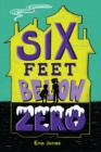 Image for Six Feet Below Zero