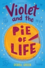 Image for Violet and the Pie of Life