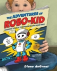 Image for The adventures of Robo-Kid