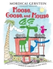 Image for Moose, Goose, and Mouse