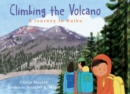 Image for Climbing the Volcano : A Journey in Haiku