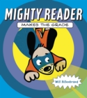 Image for Mighty Reader Makes the Grade