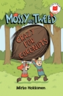Image for Mossy and Tweed  : crazy for coconuts