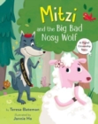 Image for Mitzi and the big bad nosy wolf  : a digital citizenship story