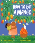Image for How to Eat a Mango