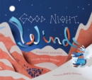 Image for Good Night, Wind : A Yiddish Folktale