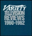 Image for Variety Television Reviews, 1960-1962